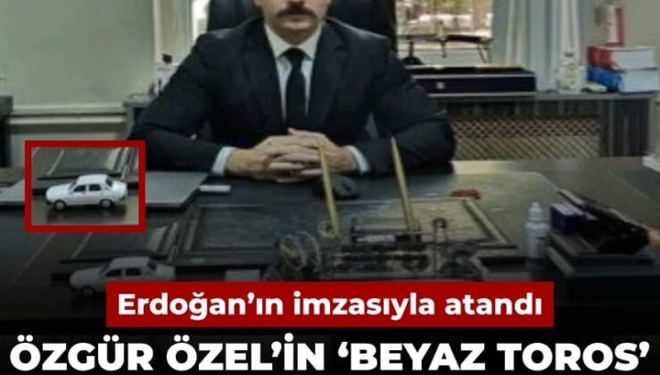 Özgür Özel’in ‘Beyaz Toros’ çıkışı yaptığı isme yeni vazife