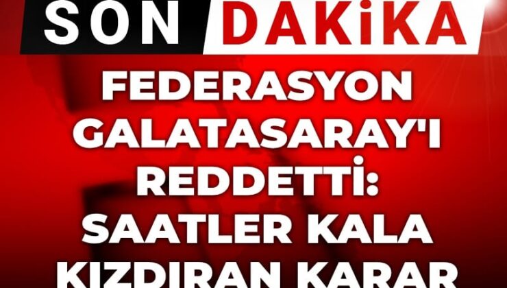 TFF Galatasaray’ı reddetti: Maça saatler kala kızdıran karar