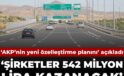 ‘AKP’nin yeni özelleştirme planını’ açıkladı: 5 otoyol şirketlere 542 milyar lira kazandıracak