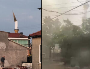 Manisa’da fırtına ve sağanak: Minare külahı devrildi, çatılar uçtu!